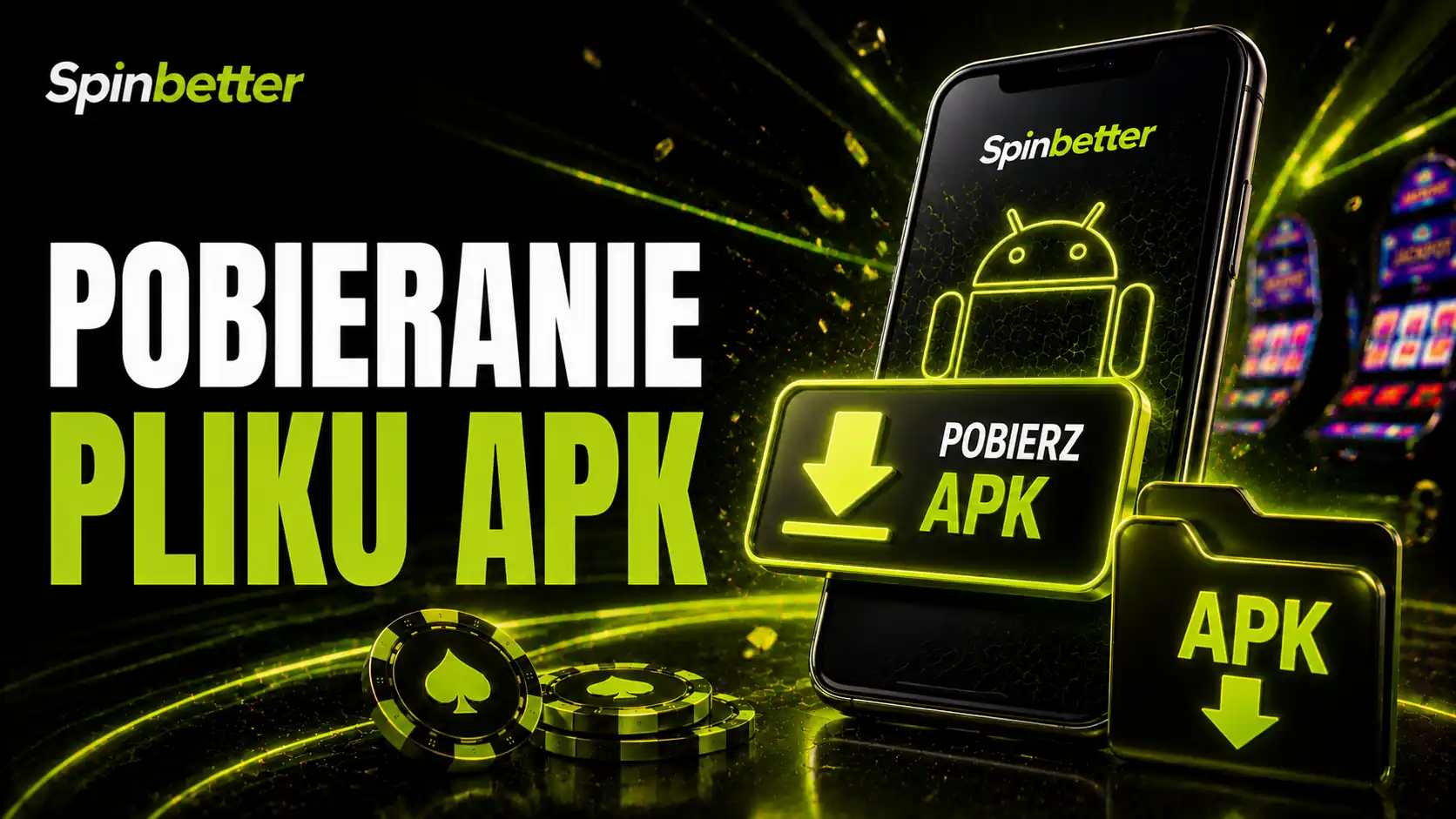 Pobieranie pliku aplikacji SpinBetter na Androida